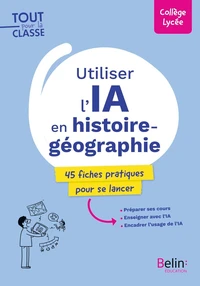 Utiliser l'IA en histoire-géographie