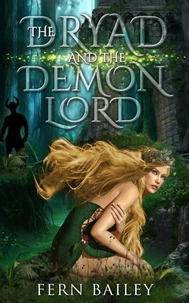 The Dryad and the Demon Lord