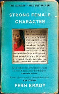 Fern Brady - Strong Female Character - Nero Book Awards Winner.