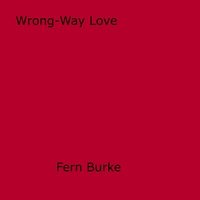 Fern Burke - Wrong-Way Love.