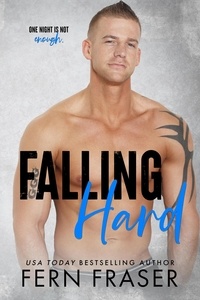  Fern Fraser - Falling Hard - Instalove Steamy Short romance series.