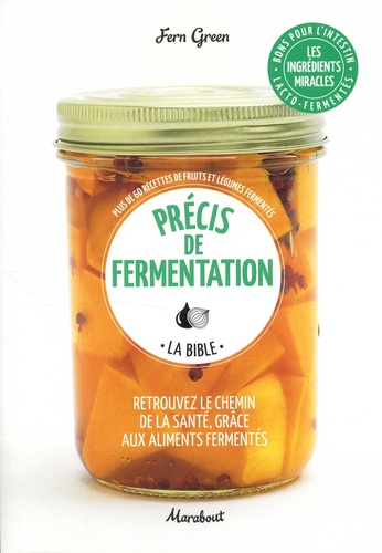 Précis de fermentation. la bible