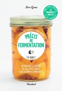 Fern Green - Précis de fermentation.