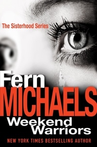 Fern Michaels - Weekend Warriors.