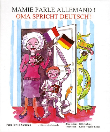Fern Powell-Samman - Mamie parle allemand ! - Oma spricht deutsch ! Album interactif bilingue 3/7 ans.