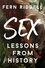 Sex: Lessons From History