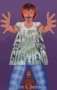 Alien Super Weapon Girlfriend