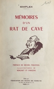 Fernand Accorti (Simplex) et  Fargeas - Mémoires d'un rat de cave.