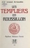 Les Templiers en Roussillon. Sigillum militum christi