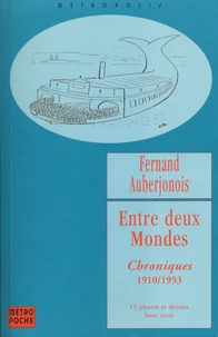 ENTRE DEUX MONDES.