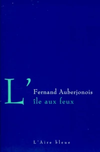 L'Ile Aux Feux