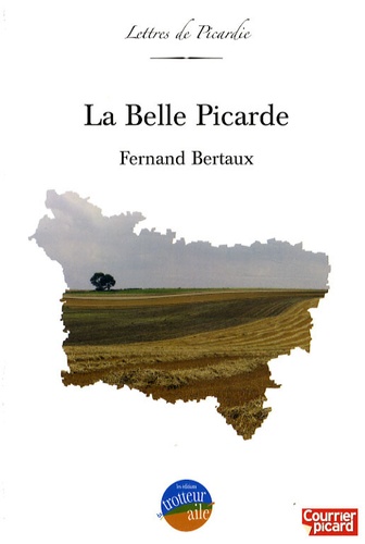 Fernand Bertaux - La Belle Picarde.