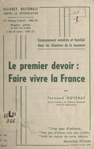 Fernand Boverat et  Alliance nationale contre la d - Le premier devoir : faire vivre la France.