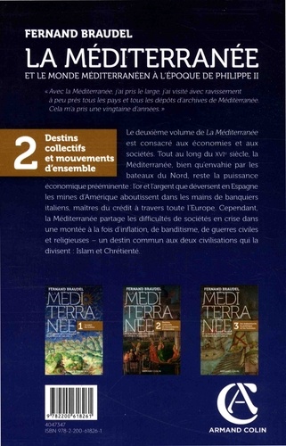 La Méditerranée et le monde méditerranéen à l'époque de Philippe II. Volume 2, Destins collectifs et mouvement d'ensemble