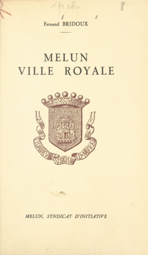 Melun, ville royale