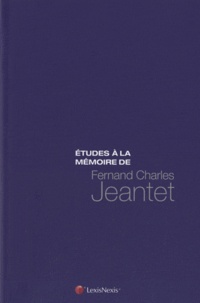 Fernand Charles Jeantet - Etudes à la mémoire de F-C Jeantet.