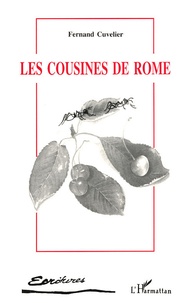 Fernand Cuvelier - Les cousines de Rome.