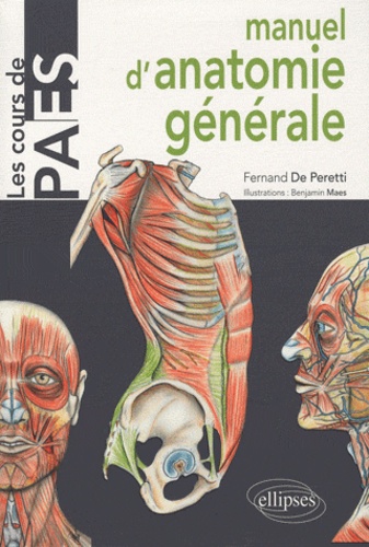 Manuel d'anatomie générale. Introduction à la clinique