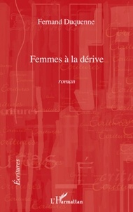 Fernand Duquenne - Femmes à la dérive.
