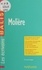 Molière. Des repères pour situer l'auteur, ses écrits, l'œuvre étudiée. Une analyse de l'œuvre sous forme de résumés et de commentaires. Une synthèse littéraire thématique. Des jugements critiques, des sujets de travaux, une bibliographie