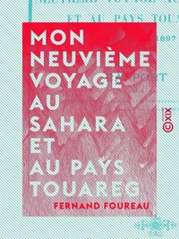 Mon neuvième voyage au Sahara et au pays touareg