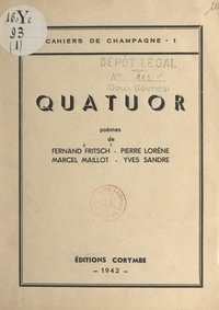 Fernand Fritsch et Pierre Lorène - Quatuor.