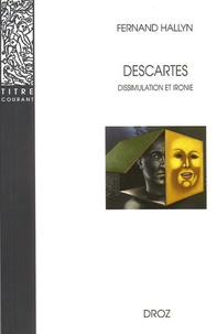 Fernand Hallyn - Descartes - Dissimulation et ironie.