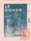 Le Congo. Histoire, description, mœurs et coutumes