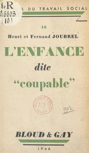 L'enfance dite coupable