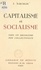 Capitalisme et socialisme. Vers un socialisme non collectiviste