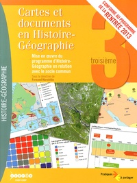 Fernand Marchitto - Cartes et documents en Histoire-Géographie 3e - Mise en oeuvre du programme d'histoire-géographie en relation avec le socle commun.