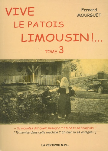 Fernand Mourguet - Vive le patois limousin ! - Tome 3, Lo Gerbo baudo.