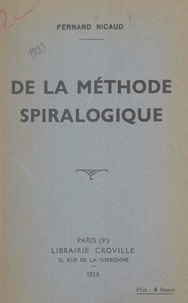 Fernand Nicaud - De la méthode spiralogique.