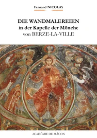 Die Wandemalereien in der Kapelle des Mönche von  Berzé-la-Ville