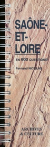 Fernand Nicolas - Saône-et-Loire en 600 questions.