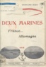 Fernand Oury et Claude Farrère - Deux marines - France et Allemagne.