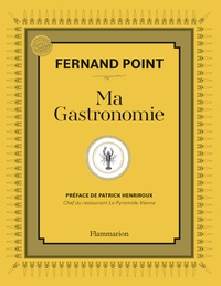 Fernand Point - Ma Gastronomie.