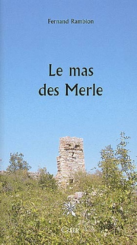 Fernand Rambion - Le mas des Merle.