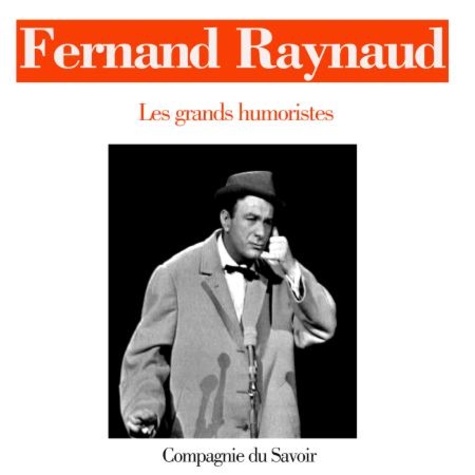 Fernand Raynaud - Fernand Raynaud.