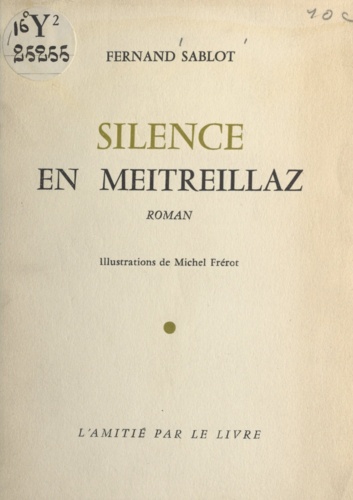 Silence en Meitreillaz