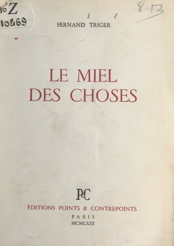 Le miel des choses