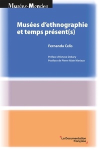 Fernanda Celis - Musées d'ethnographie et temps présent(s).