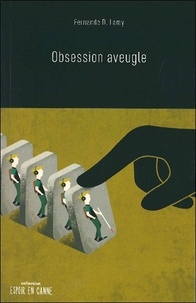 Fernande Lamy - Obsession aveugle.