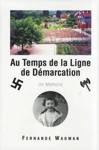 Au Temps de la Ligne de Démarcation