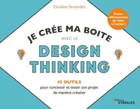 Je crée ma boîte avec le Design Thinking