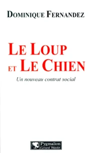 Le Loup Et Le Chien. Un Nouveau Contrat Social