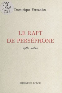 Le rapt de Perséphone : mythe sicilien