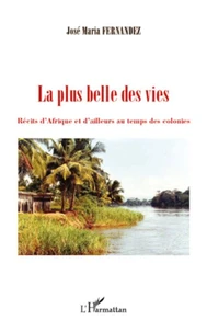 La plus belle des vies