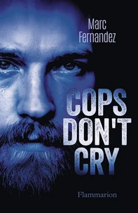 Cops don't cry