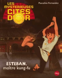 Esteban, maître kung-fu